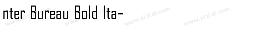nter Bureau Bold Ita字体转换